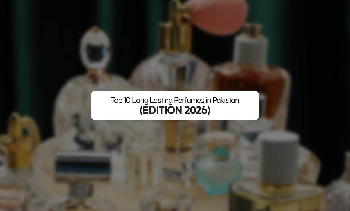 Top 10 Long Lasting Perfumes in Pakistan (2026 Edition) – Complete Buying Guide